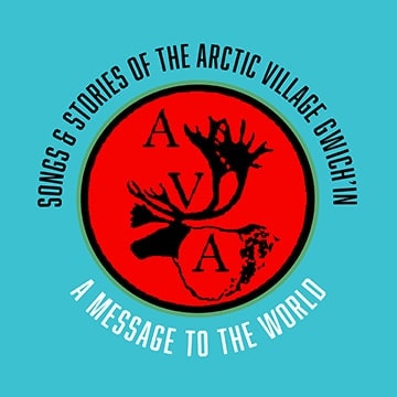 Gwich'in - A message to the World